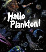 Kristina Heldmann: Hallo Plankton! - gebunden