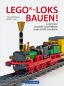 Gabriele Ruthsatz: LEGO®-Loks bauen! - gebunden