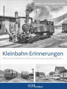 Gerd Wolff: Kleinbahn-Erinnerungen - gebunden