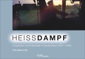 Robin Garn: Heissdampf - gebunden