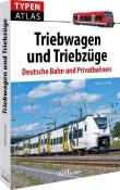 Michael Dostal: Typenatlas Triebwagen und Triebzüge - Taschenbuch