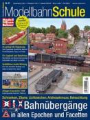 Markus Tiedke: Modellbahnschule 47 - Bahnübergänge in Perfektion - geheftet