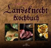 Volker Bach: Landsknecht-Kochbuch - gebunden