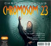 Christian Gailus: Chromosom 23, 2 MP3-CDs - CD