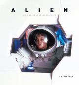 J.W. Rinzler: Alien - Die Entstehungsgeschichte - gebunden
