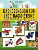 Achim Schuck: Tipps für Kids - Das Ideenbuch für LEGO Basis-Steine - Taschenbuch