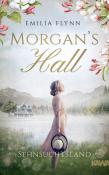 Emilia Flynn: Morgan´s Hall - Taschenbuch