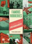 Soledad Romero: Famous Robberies - gebunden
