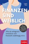 Leitha Matz: Finanzen sind weiblich - Taschenbuch