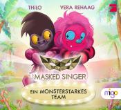 Thilo: The Masked Singer 2. Ein monsterstarkes Team - gebunden