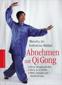 Katharina Waibel: Abnehmen mit Qi Gong - Taschenbuch