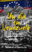 Gabriela Castillo: Un día en Venezuela - Taschenbuch