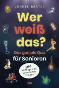 Jürgen Brater: Wer weiß das? - Taschenbuch