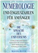 Martina Hutter: Numerologie und Engelszahlen für Anfänger