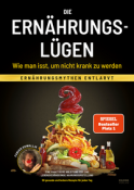 Fabian Kowallik: Die Ernährungslügen - Wie man isst, um nicht krank zu werden - gebunden