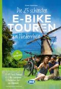 Otmar Steinbicker: Die 25 schönsten E-Bike Touren am Niederrhein - Taschenbuch