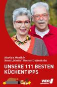 Bernd Neuner-Duttenhofer: Unsere 111 besten Küchentipps - Taschenbuch