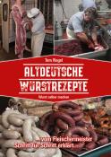 Tom Nagel: Altdeutsche Wurstrezepte - Taschenbuch