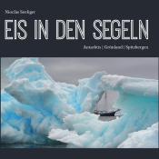 Nioclás Seeliger: Eis in den Segeln - gebunden
