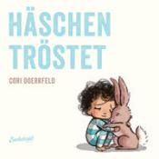 Zuckersüß Verlag: Häschen tröstet - gebunden