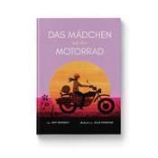 Amy Novesky: Das Mädchen auf dem Motorrad - gebunden
