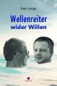 Buchcover mit dem Titel 'Wellenreiter wider Willen'. Zwei stilisierte Gesichter vor einem Wasserhintergrund.