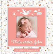 Lisa Wirth: Babyalbum mit Fensterausschnitt für das 1. Lebensjahr zum Eintragen der schönsten Momente und Erinnerungen mit Platz für Fotos | für Mädchen - gebunden