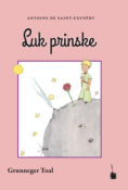 Antoine de Saint Exupéry: Luk prinske - Taschenbuch