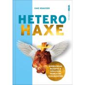 Uwe Krauser: Hetero-Haxe - gebunden