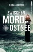 Thomas Herzberg: Nasses Grab (Zwischen Mord und Ostsee - Küstenkrimi 1) - Taschenbuch