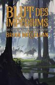 Brian McClellan: Die Götter von Blut und Pulver: Blut des Imperiums - Taschenbuch