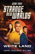 John Jackson Miller: Star Trek - Strange New Worlds: Das weite Land - Taschenbuch