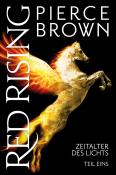 Pierce Brown: Red Rising: Zeitalter des Lichts - Taschenbuch
