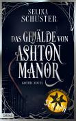 Selina Schuster: Das Gemälde von Ashton Manor - gebunden