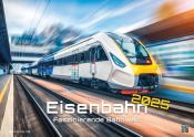 Eisenbahn - faszinierende Bahnwelt - 2025 - Kalender DIN A2