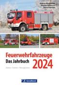 Andreas Klingelhöller: Feuerwehrfahrzeuge 2024 - Taschenbuch
