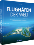 Andreas Fecker: Flughäfen der Welt - gebunden