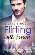 Buchcover mit dem Titel 'Flirting with Forever'. Ein Mann mit gepflegtem Aussehen vor einer Stadtlandschaft.
