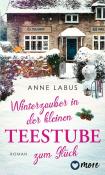 Anne Labus: Winterzauber in der kleinen Teestube zum Glück - Taschenbuch