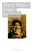 Harry Walter: Bilder knistern - Taschenbuch