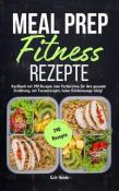 Grit Heide: Meal Prep Fitness Rezepte