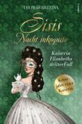 Thomas Brezina: Sisis Nacht inkognito - Taschenbuch