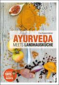 Eva Koppensteiner: Ayurveda meets Landhausküche - gebunden