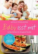 Natalie Stadelmann: Baby isst mit - Taschenbuch