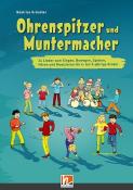 Béatrice Gründler: Ohrenspitzer und Muntermacher - Taschenbuch