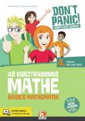 Michael Scharnreitner: DON´T PANIC! Lernen leicht gemacht, 40 Kurztrainings Mathe - Taschenbuch