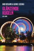 Gabriele Herland: Glänzende Kugeln - Taschenbuch