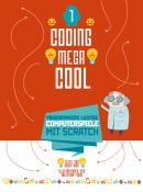 Coder Kids: Coding megacool - Programmiere lustige Computerspiele mit Scratch - gebunden