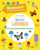 Chiara Piroddi: Mein erstes Gartenbuch. Mit vielen fantastischen Stickern - Taschenbuch