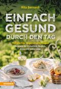 Rita Bernardi: Einfach gesund durch den Tag - gebunden